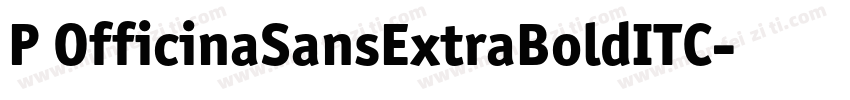P OfficinaSansExtraBoldITC字体转换